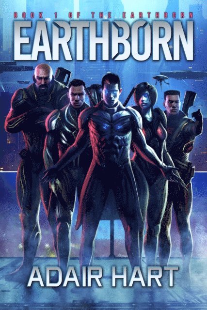 Adair Hart - Earthborn: Book 1 of The Earthborn, E-bok. Tillgänglighet: Lägg i varukorg