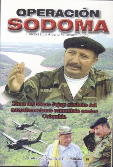 Luis Alberto Villamarin Pulido - Operacion Sodoma- Final del Mono Jojoy, simbolo del narcoterrorismo comunista contra Colombia, E-bok