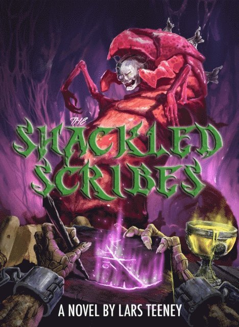 Lars Teeney - Shackled Scribes, E-bok