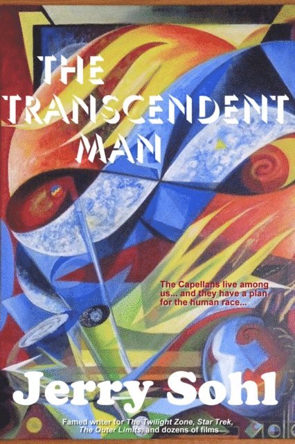 Jerry Sohl - Transcendent Man, E-bok