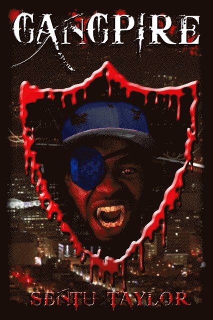Sentu Taylor - Gangpire (Gangpire Trilogy, Volume 1), E-bok