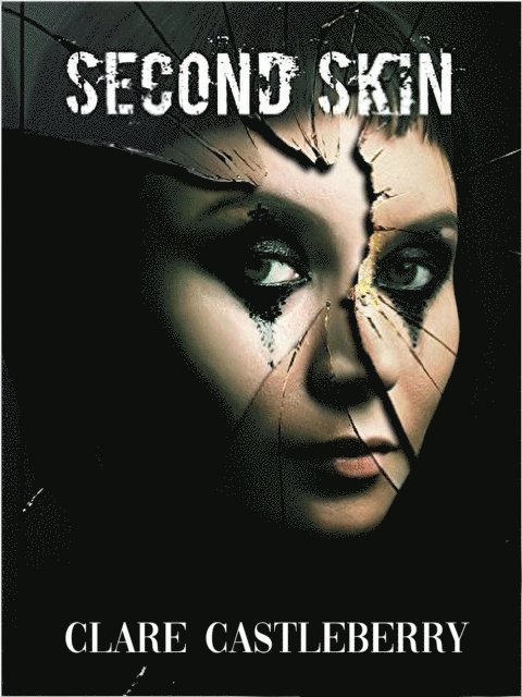 Clare Castleberry - Second Skin, E-bok