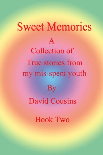 David Cousins - Sweet Memories, E-bok