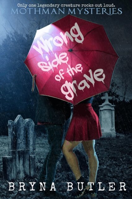 Bryna Butler - Wrong Side of the Grave (Mothman Mysteries), E-bok