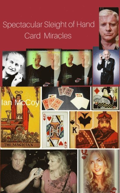 Ian McCoy - Spectacular Sleight of Hand Card Miracles, E-bok. Tillgänglighet: Lägg i varukorg