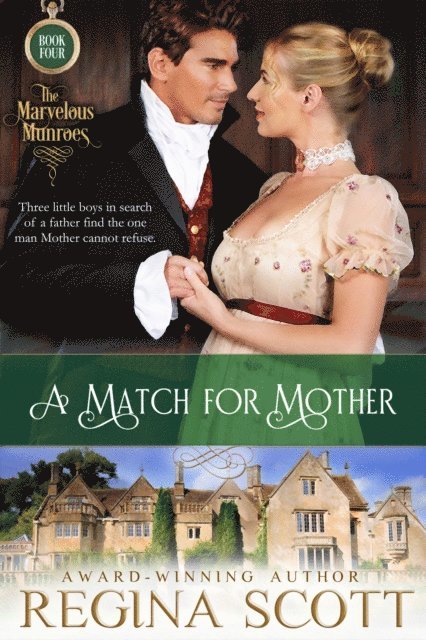 Regina Scott - Match for Mother: A Regency Novella, E-bok