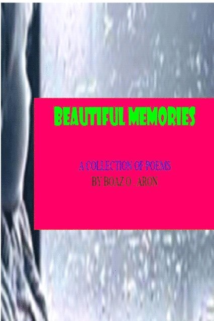Boaz Arons - Beautiful Memories, E-bok