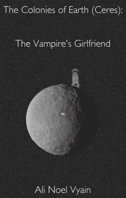 Ali Noel Vyain - Vampire's Girlfriend, E-bok
