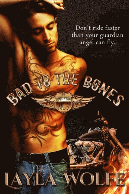 Bad To The Bones