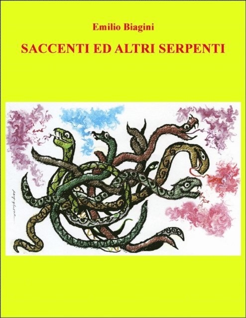 Emilio Biagini - Saccenti ed altri serpenti, E-bok