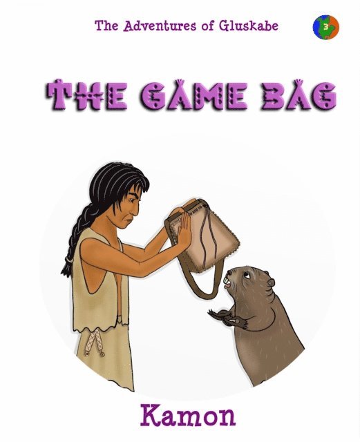 Kamon - Adventures of Gluskabe / The Game Bag, E-bok. Tillgänglighet: Lägg i varukorg