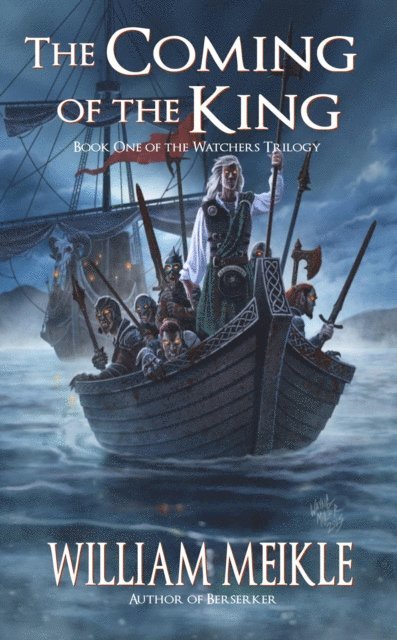 William Meikle - Coming of the King, E-bok