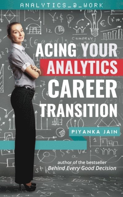 Piyanka Jain - Acing Your Analytics Career Transition, E-bok