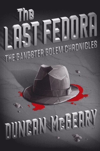 Duncan McGeary - Last Fedora, E-bok. Tillgänglighet: Lägg i varukorg