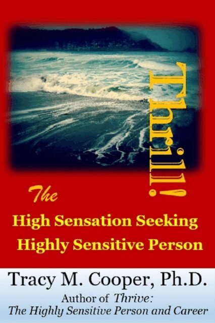 Tracy Cooper - Thrill: The High Sensation Seeking Highly Sensitive Person, E-bok. Tillgänglighet: Lägg i varukorg