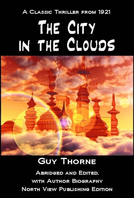 Guy Thorne - City in the Clouds, E-bok