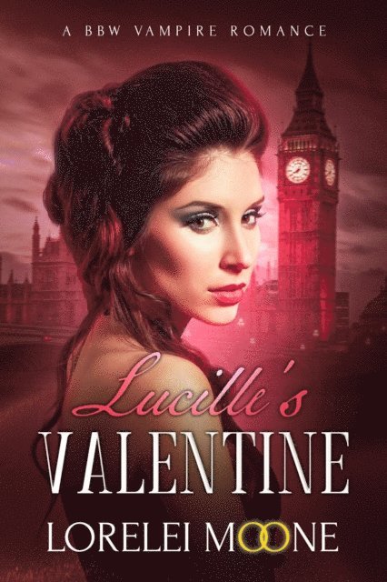 Lorelei Moone - Lucille's Valentine, E-bok