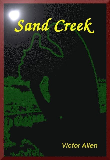 Victor Allen - Sand Creek, E-bok