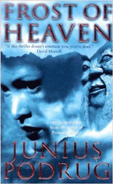 Junius Podrug - Frost of Heaven, E-bok