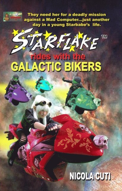Nicola Cuti - Starflake Rides with the Galactic Bikers, E-bok