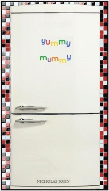 Nicholas John - Yummy Mummy, E-bok