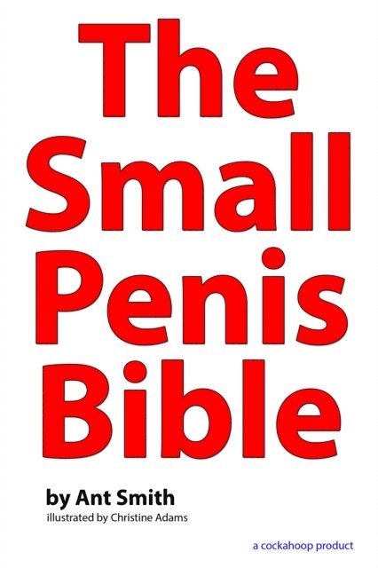 Ant Smith - Small Penis Bible, E-bok. Tillgänglighet: Lägg i varukorg