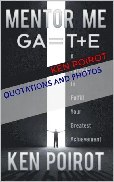 Quotations and Photos: Mentor Me: GA=T+E-A Formula to Fulfill Your Greatest Achievement