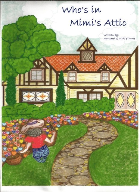 Margaret Young, Dick Young - Who's in Mimi's Attic?, E-bok