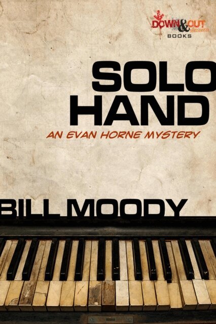 Bill Moody - Solo Hand: An Evan Horne Mystery, E-bok