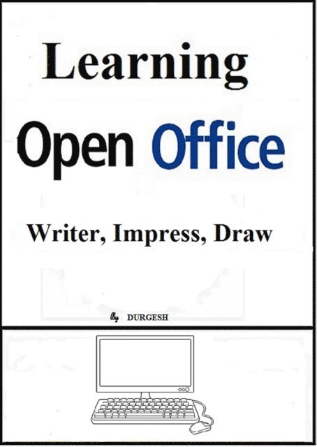 Durgesh - Learning Open Office: Writer, Impress, Draw, E-bok. Tillgänglighet: Lägg i varukorg