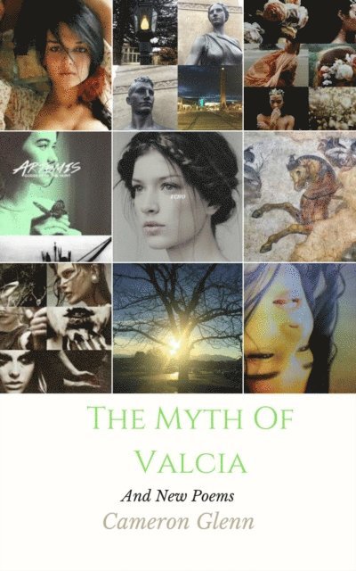 Cameron Glenn - Myth of Valcia and New Poems, E-bok. Tillgänglighet: Lägg i varukorg