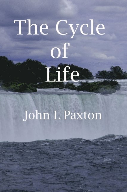John Paxton - Cycle of Life, E-bok
