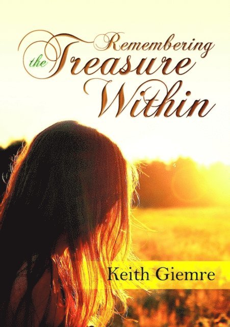 Keith Giemre - Remembering the Treasure Within, E-bok. Tillgänglighet: Lägg i varukorg