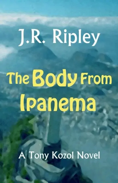 J.R. Ripley - Body From Ipanema, E-bok. Tillgänglighet: Lägg i varukorg