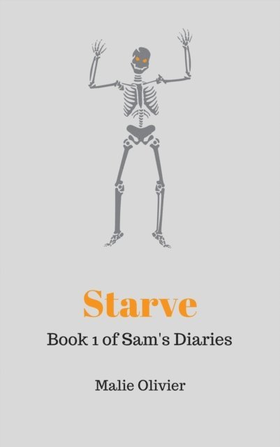 Malie Olivier - Starve, E-bok