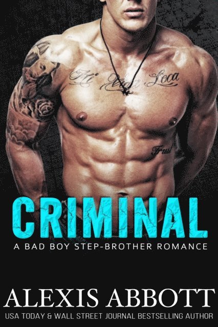 Alexis Abbott - Criminal, E-bok