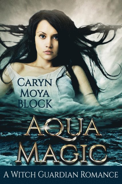 Caryn Moya Block - Aqua Magic, E-bok