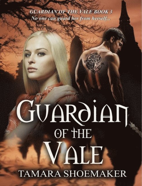 Tamara Shoemaker - Guardian of the Vale, E-bok