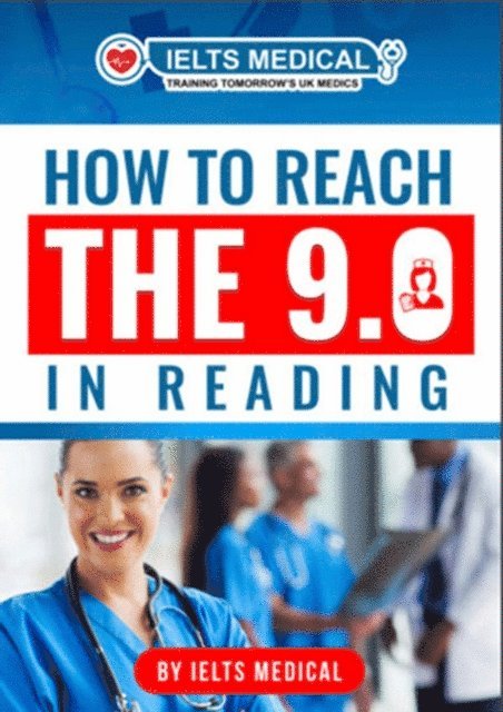 IELTS Medical - How to Reach the 9.0 in IELTS Academic Reading, E-bok. Tillgänglighet: Lägg i varukorg