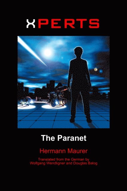 Hermann Maurer - Xperts: The Paranet, E-bok