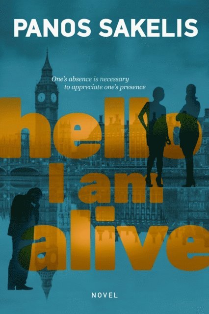 Panos Sakelis - Hello, I Am Alive, E-bok