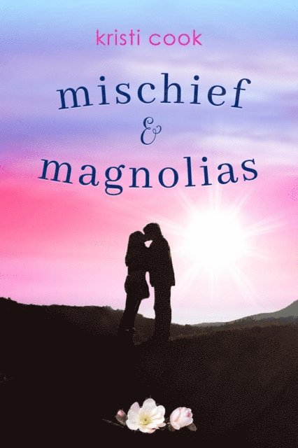 Kristina Cook - Mischief & Magnolias, E-bok. Tillgänglighet: Lägg i varukorg