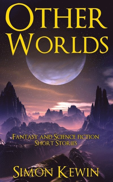 Simon Kewin - Other Worlds, E-bok. Tillgänglighet: Lägg i varukorg