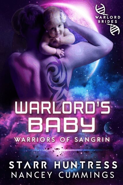 Starr Huntress, Nancey Cummings - Warlord's Baby: Warlord Brides, E-bok