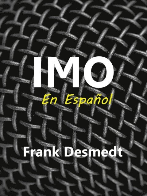 Frank Desmedt - Imo, en Espanol, E-bok
