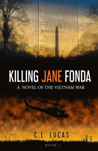 C.L. Lucas - Killing Jane Fonda, E-bok
