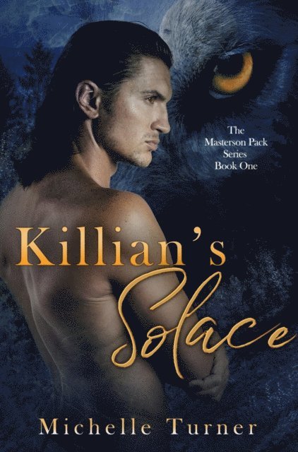 Michelle Turner - Killian's Solace, E-bok