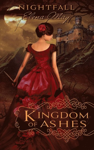 Elena May - Kingdom of Ashes (Nightfall, Book 1), E-bok. Tillgänglighet: Lägg i varukorg