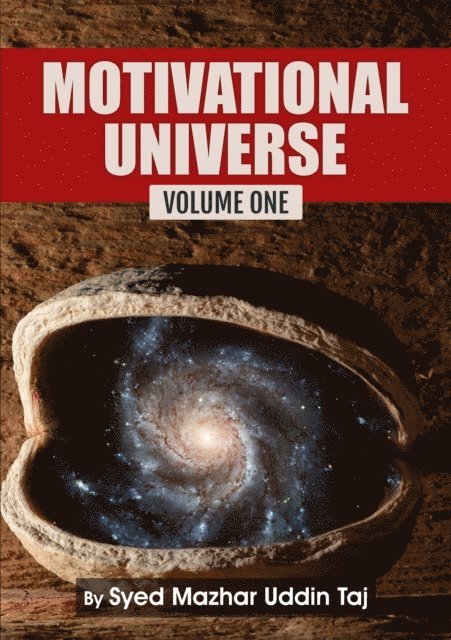 Syed Mazhar Uddin Taj - Motivational Universe: Volume One, E-bok. Tillgänglighet: Lägg i varukorg