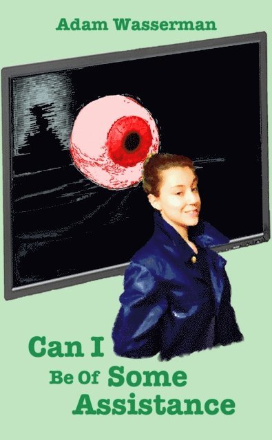 Adam Wasserman - Can I Be Of Some Assistance, E-bok